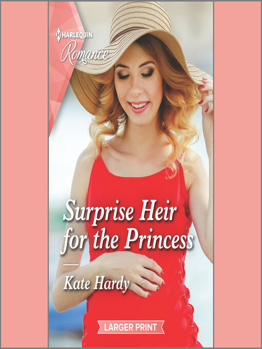 Title details for Surprise Heir for the Princess by Kate Hardy - Available